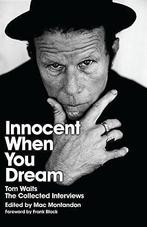 Innocent When You Dream, Verzenden, Gelezen, Mac Montandon