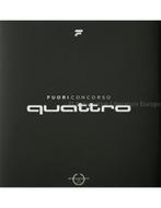 FUORI CONCORSO, QUATTRO, Boeken, Auto's | Boeken, Nieuw, Audi, Author