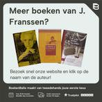 Bang voor de bom 9789022319635 J. Franssen, Verzenden, Zo goed als nieuw, J. Franssen