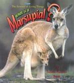 The science of living things: What is a marsupial by Bobbie, Gelezen, Heather Levigne, Verzenden