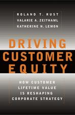 Driving Customer Equity 9780684864662 Valarie A. Zeithaml, Verzenden, Gelezen, Valarie A. Zeithaml