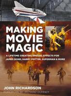 9780750997492 Making Movie Magic: A Lifetime Creating Spe..., Boeken, Biografieën, Nieuw, Verzenden, John Richardson