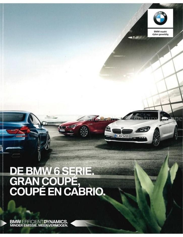 2017 BMW 6 SERIE BROCHURE NEDERLANDS, Boeken, Auto's | Folders en Tijdschriften, BMW