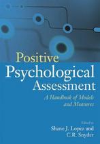 Positive Psychological Assessment 9781557989888, Boeken, Verzenden, Zo goed als nieuw