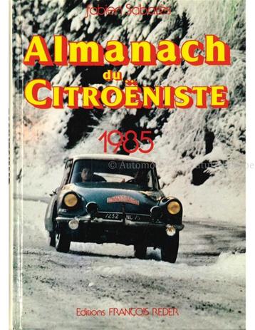 ALMANACH DU CITROËNISTE 1985 beschikbaar voor biedingen