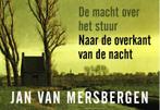 De macht over het stuur ; Naar de overkant van de nacht /, Verzenden, Zo goed als nieuw, Jan van Mersbergen