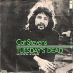 vinyl single 7 inch - Cat Stevens - Tuesdays Dead, Cd's en Dvd's, Vinyl Singles, Verzenden, Zo goed als nieuw