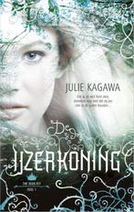 De IJzerkoning / The Iron Fey / 1 9789402706307 Julie Kagawa, Boeken, Verzenden, Zo goed als nieuw, Julie Kagawa