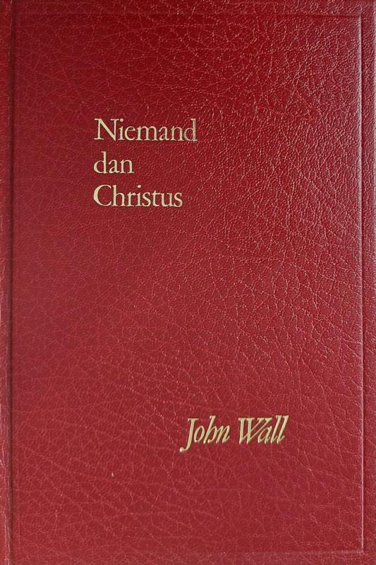 Wall, John-Niemand dan Christus, Boeken, Overige Boeken, Gelezen, Verzenden