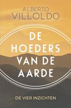 De hoeders van de aarde (9789020219951, Alberto Villoldo), Boeken, Esoterie en Spiritualiteit, Nieuw, Verzenden