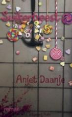Suikerbeest 9789493339095 Anjet Daanje, Verzenden, Gelezen, Anjet Daanje