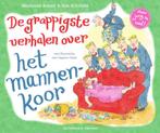 De grappigste verhalen over het mannenkoor 9789000349234, Boeken, Verzenden, Zo goed als nieuw, Marianne Busser