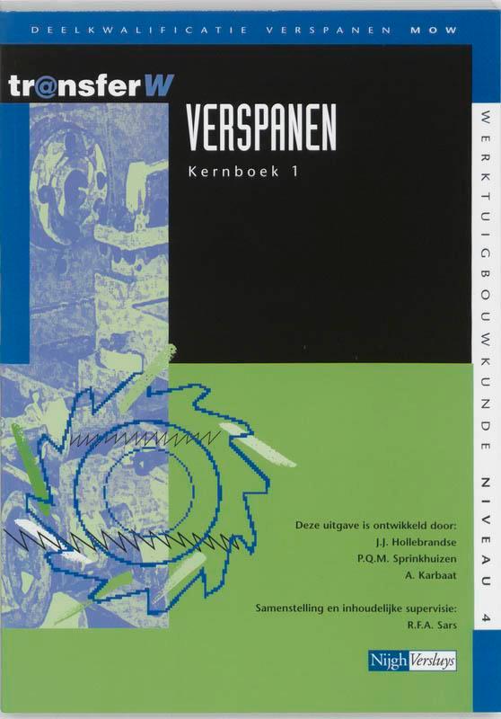 Verspanen 1 deel Kernboek 9789042525702, Boeken, Studieboeken en Cursussen, Zo goed als nieuw, Verzenden