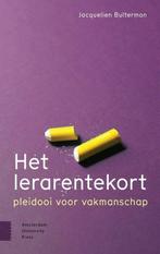 9789464560466 Het lerarentekort | Tweedehands, Verzenden, Zo goed als nieuw, Jacquelien Bulterman