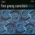 Maxi - Fine Young Cannibals - Blue, Cd's en Dvd's, Vinyl | Pop, Zo goed als nieuw, Verzenden