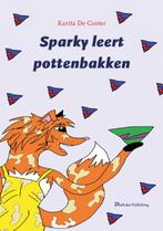 Sparky leert pottenbakken 9789491144301 Kavita De Coster, Verzenden, Zo goed als nieuw, Kavita De Coster