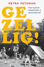 Gezellig! (9789026346507, Petra Vethman), Nieuw, Verzenden
