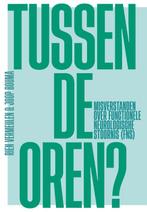 Tussen de oren? 9789085602408 Rien Vermeulen, Boeken, Verzenden, Gelezen, Rien Vermeulen