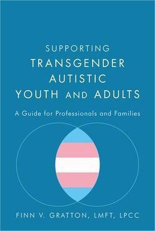 9781785928031 Supporting Transgender Autistic Youth and A..., Boeken, Studieboeken en Cursussen, Zo goed als nieuw, Verzenden