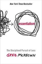 Essentialism: The Disciplined Pursuit of Less, Verzenden, Nieuw