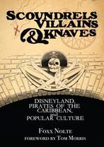 9781838147198 Theme Park Design Book- Scoundrels, Villain..., Verzenden, Nieuw, Foxx Nolte