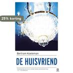 De huisvriend 9789046706619 Bertram Koeleman, Verzenden, Zo goed als nieuw, Bertram Koeleman