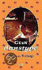 Geen danstype 9789025414634 Thomas Verbogt, Boeken, Verzenden, Zo goed als nieuw, Thomas Verbogt