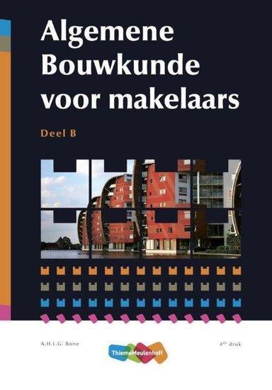 Algemene bouwkunde voor makelaars B | 9789006701029, Boeken, Studieboeken en Cursussen, Verzenden