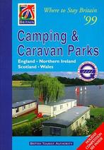 Where to Stay Britain 99: Camping & Caravan Parks :, Verzenden, Gelezen, British Tourist Authority