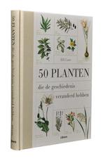 50 planten die de geschiedenis veranderd hebben Eric Chaline, Boeken, Verzenden, Gelezen, Eric Chaline