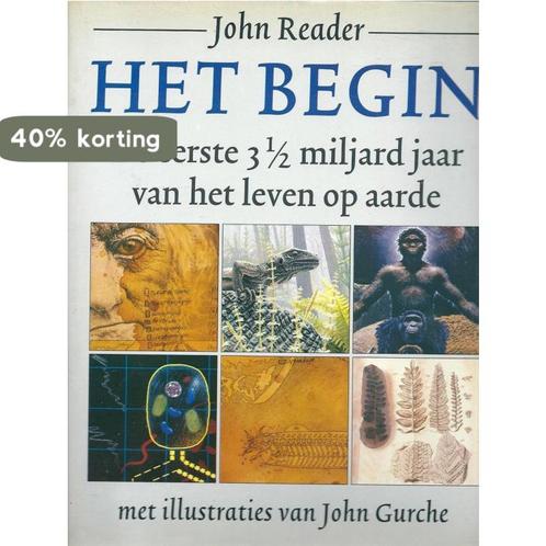 Het begin 9789060176450 John Reader, Boeken, Wetenschap, Gelezen, Verzenden