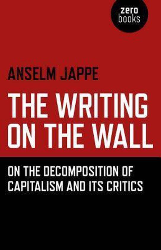 9781785355813 The Writing on the Wall Anselm Jappe, Boeken, Economie, Management en Marketing, Nieuw, Verzenden