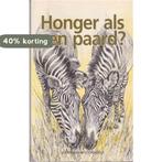 HONGER ALS EEN PAARD (+ KWARTETSPEL 9789038402482 Beaujon, Boeken, Verzenden, Gelezen, Beaujon