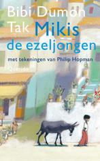 Mikis de ezeljongen 9789045111865 Bibi Dumon Tak, Boeken, Verzenden, Zo goed als nieuw, Bibi Dumon Tak