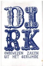Dirk, onbewezen zaken uit het gerijmde 9789048418480, Verzenden, Zo goed als nieuw, Bram Rutten