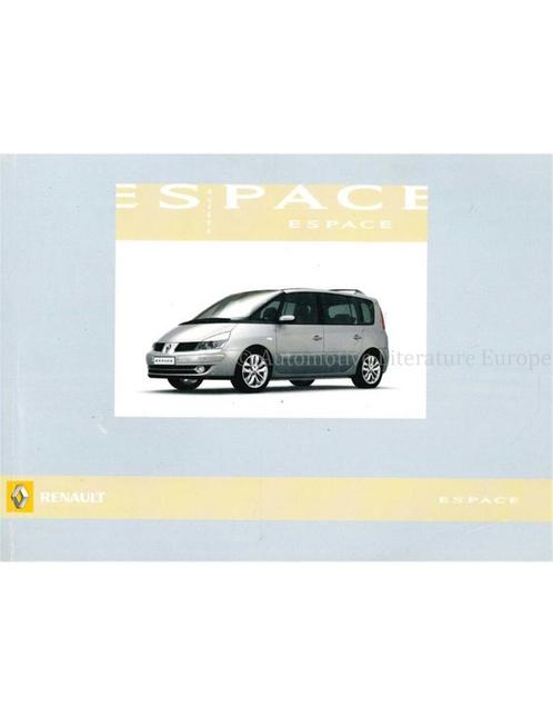 2005 RENAULT ESPACE INSTRUCTIEBOEKJE NEDERLANDS, Auto diversen, Handleidingen en Instructieboekjes