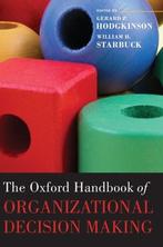 The Oxford Handbook of Organizational Decision Making, Verzenden, Gelezen, Gerard P. Hodgkinson