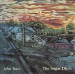 cd - John Train - The Sugar Ditch, Cd's en Dvd's, Verzenden, Zo goed als nieuw