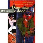 Vulkaanreeks 10: dans naar de dood 9789054831266 Will Simon, Boeken, Verzenden, Gelezen, Will Simon