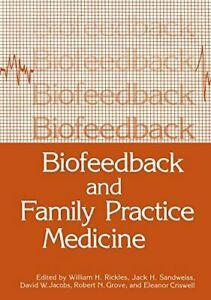 Biofeedback and Family Practice Medicine. Rickles, William, Boeken, Overige Boeken, Zo goed als nieuw, Verzenden