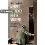 Meneer Heineken, het is voorbij 9789026327155 Gert van Beek, Verzenden, Gelezen, Gert van Beek