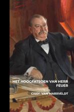 9789403709826 Het hoogfatsoen van Herr Feuer, Verzenden, Nieuw, Cissy van Marxveldt