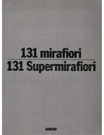1978 FIAT 131 MIRAFIORI | SUPERMIRAFIORI BROCHURE, Nieuw, Author