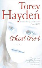 Ghost Girl 9780007218646 Torey Hayden, Verzenden, Gelezen, Torey Hayden