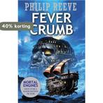 Fever Crumb 9781407180236 Philip Reeve, Verzenden, Zo goed als nieuw, Philip Reeve
