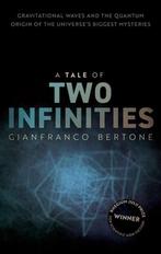 9780192898159 A Tale of Two Infinities Gianfranco Bertone, Boeken, Verzenden, Nieuw, Gianfranco Bertone