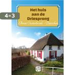 Het huis aan de driesprong 9789036432443, Verzenden, Zo goed als nieuw, Annie Oosterbroek-Dutschen