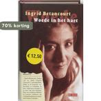 Woede in het hart 9789044501148 I. Betancourt, Boeken, Verzenden, Gelezen, I. Betancourt