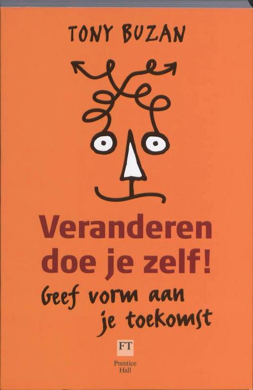 Veranderen doe je zelf! 9789043017732 [{:name=>Tony Buzan, Boeken, Psychologie, Gelezen, Verzenden