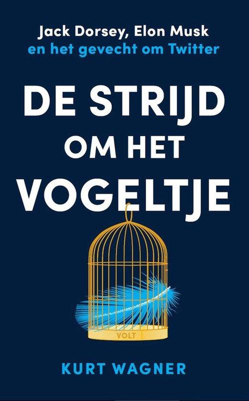 9789021476698 De strijd om het vogeltje | Tweedehands, Boeken, Economie, Management en Marketing, Zo goed als nieuw, Verzenden